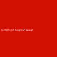 Fantastische Kunststoff-Lampe